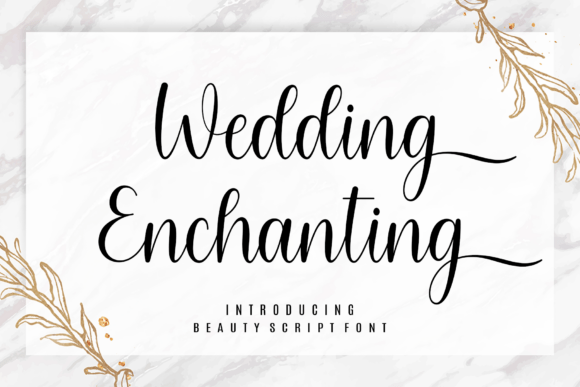 Wedding Enchanting: The Script Font for Timeless Romance